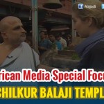 American Media Special Focus On Chilkur Balaji Temple
