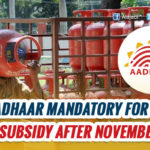 Aadhaar card now mandatory for LPG subsidy