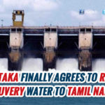 Karnataka will release Cauvery water to Tamil Nadu