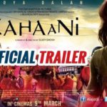 Kahaani 2 Official Trailer Is Out Now !