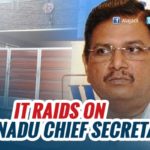 Income tax dept raids Tamil Nadu chief secretary’s house