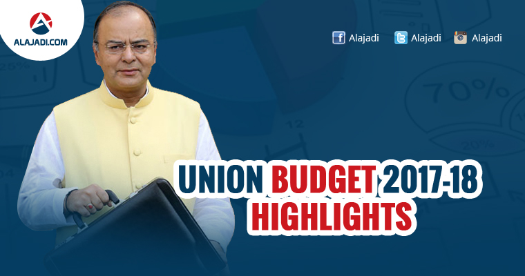 Union Budget 2017-18 Highlights