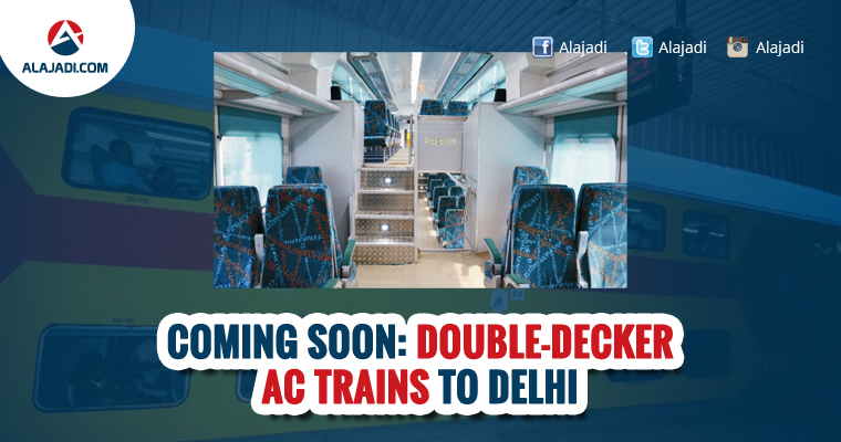 Coming Soon Double decker AC trains to Delhi