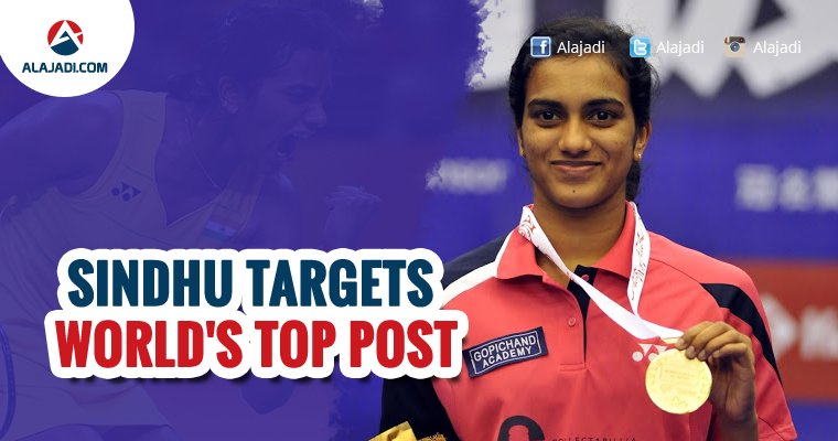 Sindhu Targets Worlds Top Post
