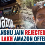 Himanshu from Haryana rejected Rs 22 lakh Amazon offer