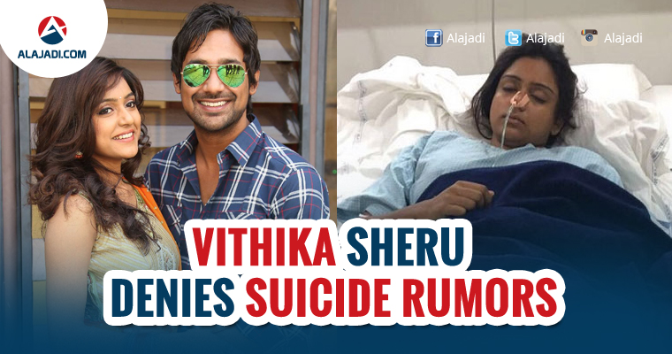 Vithika Sheru Denies Suicide Rumors