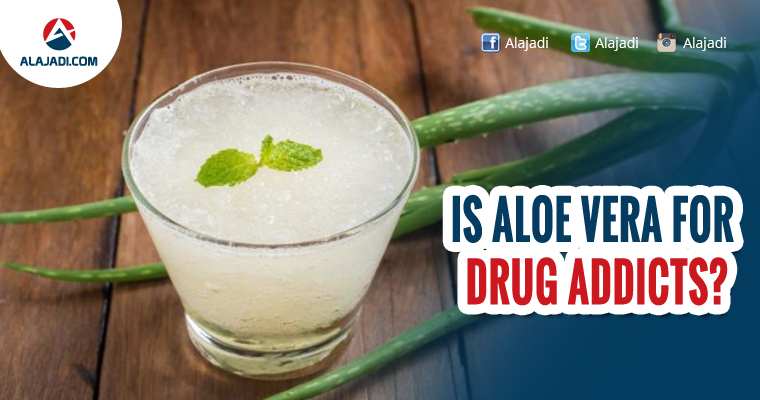 is Aloe Vera for Drug Addicts