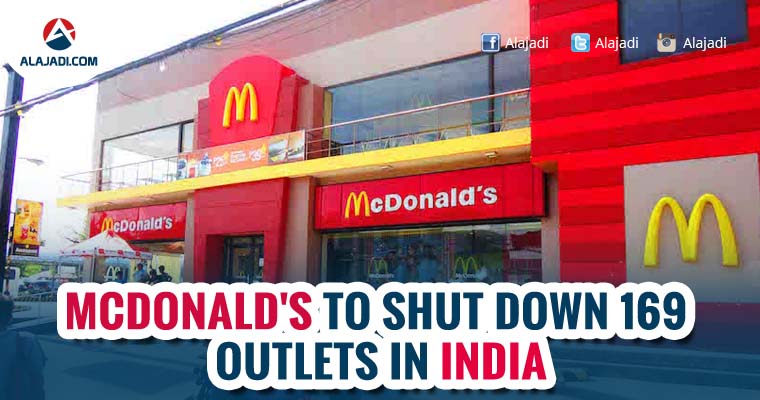 McDonalds to shut down 169 outlets in India