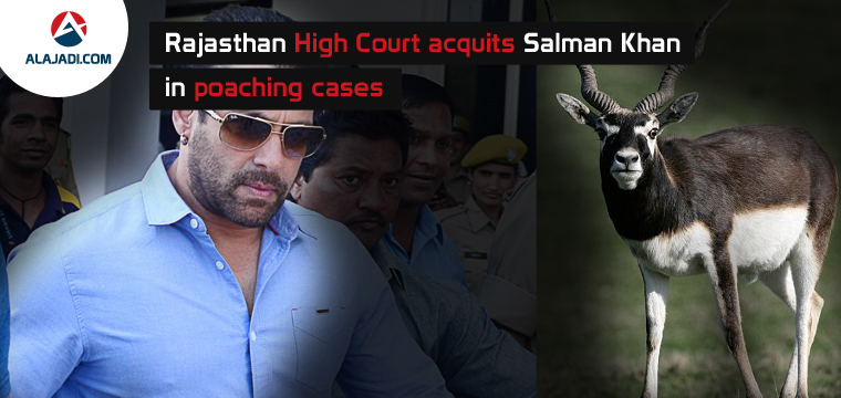 Rajasthan High Court acquits Salman Khan in poaching cases