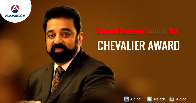 Kamal Haasan honour for Chevalier award