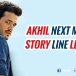 Is it the storyline of Akhil – Vikram Kumar film ?