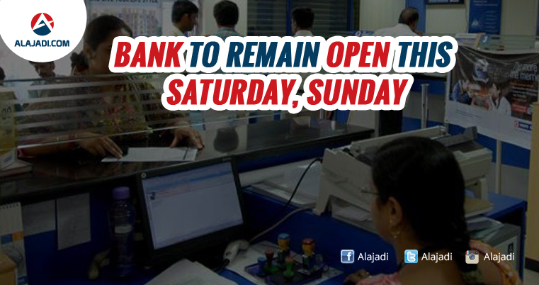 bank-to-remain-open-this-saturday-sunday