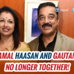 Kamal Haasan and Gautami relationship comes to an end!
