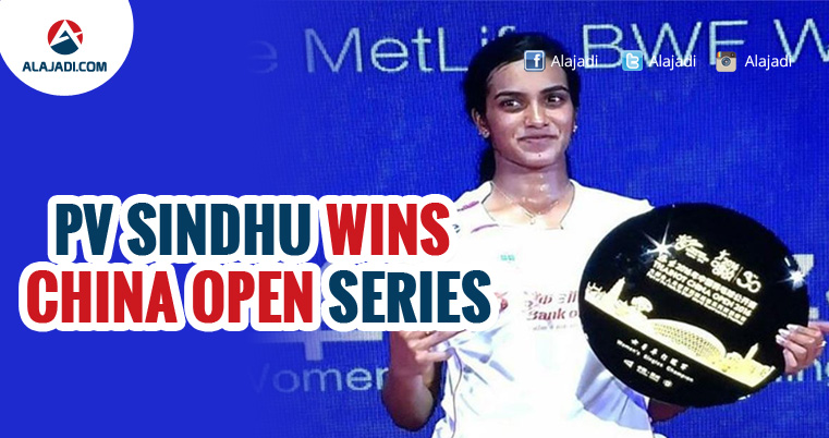 pv-sindhu-wins-china-open-series