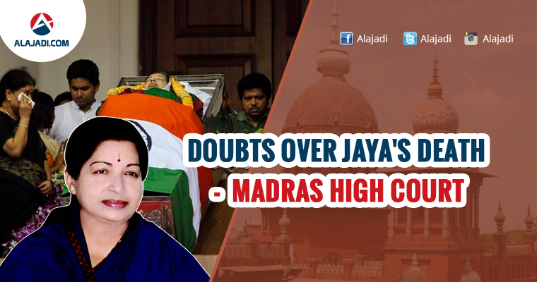 doubts-over-jayas-death-madras-high-court