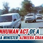 Telangana Minister Azmeera Chandulal Inhuman Act