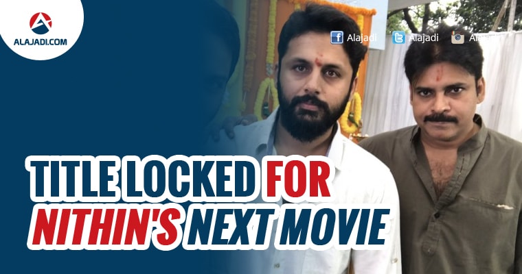 title-locked-for-nithins-next-movie