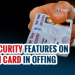 New Features Introduced In PAN Cards For Security