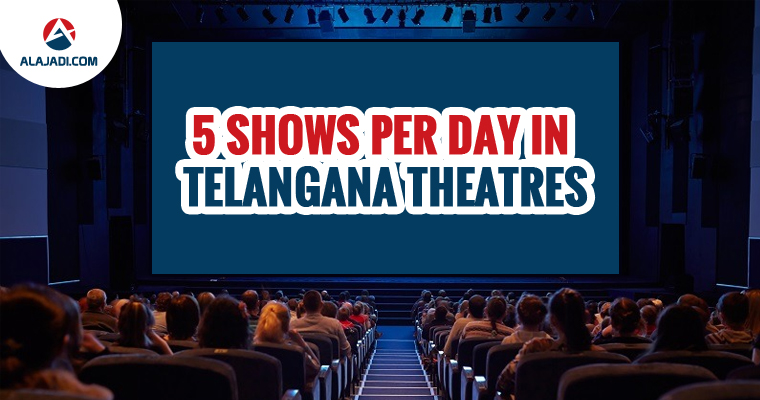 5 shows per day in telangana theatres