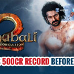 Bahubali 2: The Conclusion Pre-Release Business