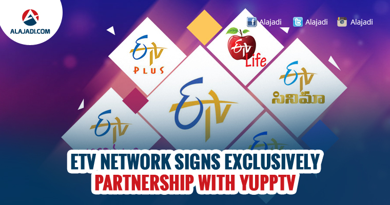 ETV Network signs exclusively partnership with YuppTV