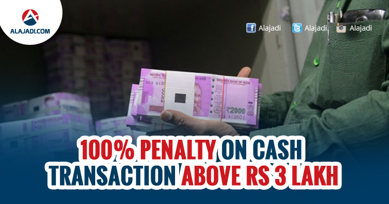 penalty on cash transaction above Rs 3 lakh