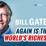 Bill Gates is world’s richest person again