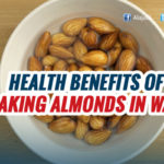 Soaked Almonds are Better Than Raw Almonds
