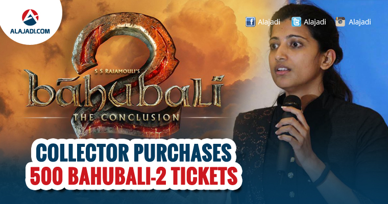 Collector purchases 500 Bahubali-2 tickets