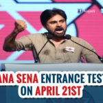 Pawan Kalyan Jana Sena Entrance Test On April 21st