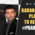 Karan Johar To Present Prabhas Next In The North