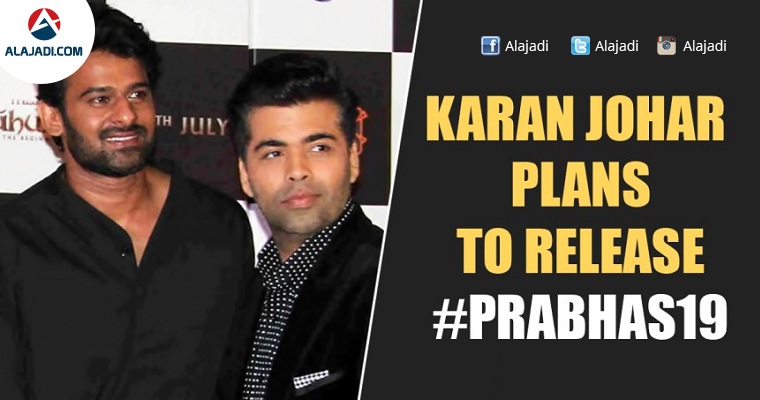 Karan Johar To Present Prabhas Next In The North