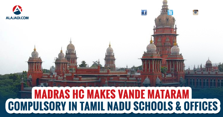 Madras HC Makes Vande Mataram Compulsory in Tamil Nadu Schools and Offices