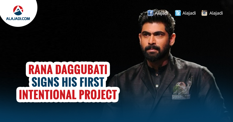 Rana Daggubati Signs His First Intentional Project