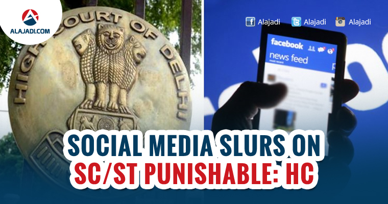 Social media slurs on SC ST punishable HC