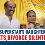 Soundarya Rajinikanth And Ashwin Are Officially Divorced