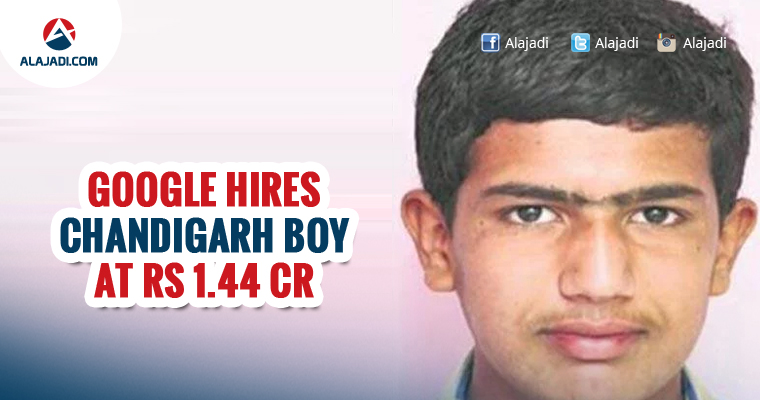 Google hires Chandigarh boy at