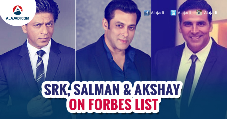 SRK Salman and Akshay on Forbes List